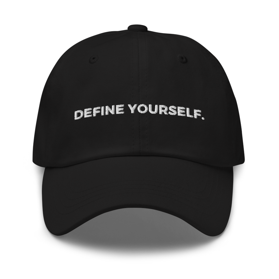 Define Yourself. Dad Hat