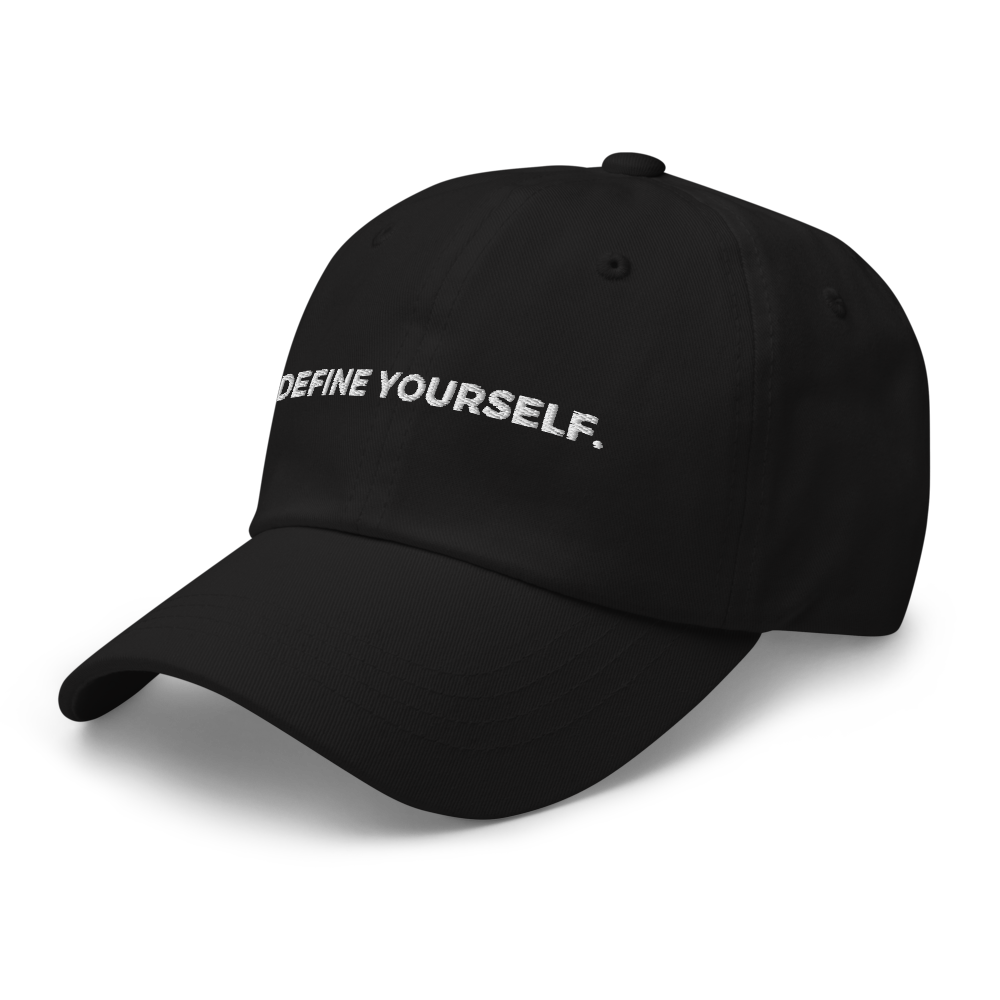 Define Yourself. Dad Hat