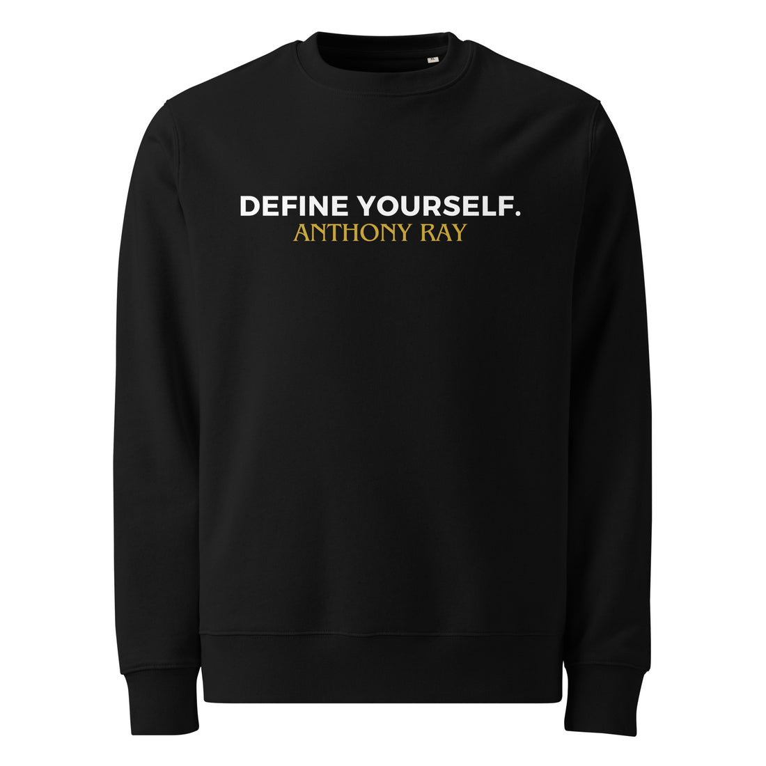 UNISEX Define Yourself. Sweatshirt (NEW)