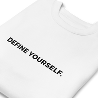 'DEFINE YOURSELF.' SWEATSHIRT WHITE